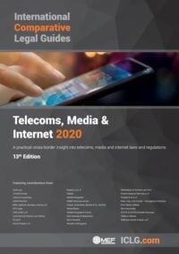 International Comparative Legal Guide to: Telecoms, Media & Internet 2020 
